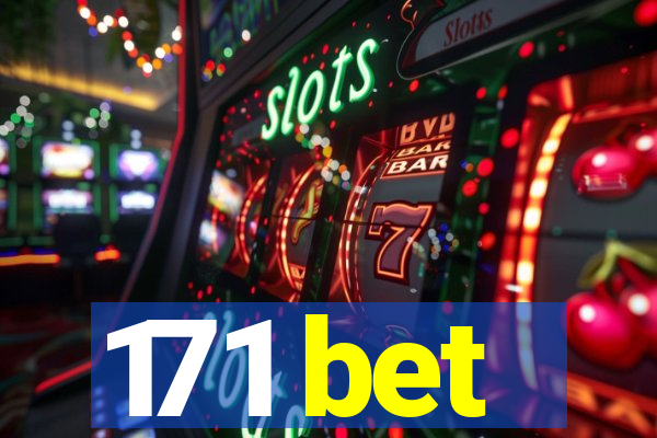 171 bet